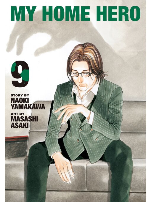 Title details for My Home Hero, Volume 9 by Naoki Yamakawa - Available
